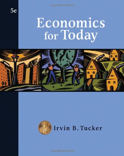 Economics For Today 5th Edition Irvin B Tucker