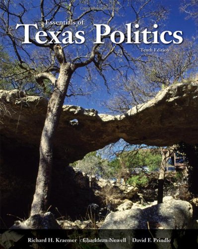 Essentials Of Texas Politics 10th Edition Richard H Kraemer