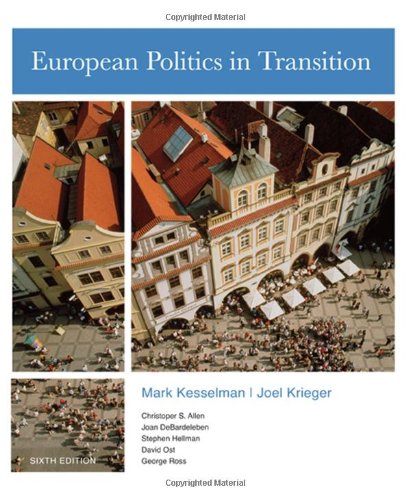 European Politics In Transition 6th Edition Mark Kesselman Joel Krieger