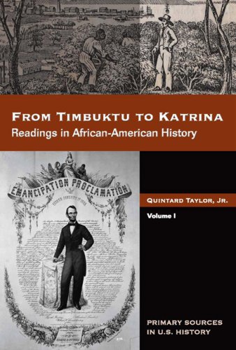 From Timbuktu To Katrina Sources In Africanamerican History Volume 1 1st Edition Quintard Taylor