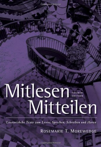 Mitlesen Mitteilen Literarische Texte Zum Lesen Sprechen Schreiben Und Hren 4th Edition Larry D Wells
