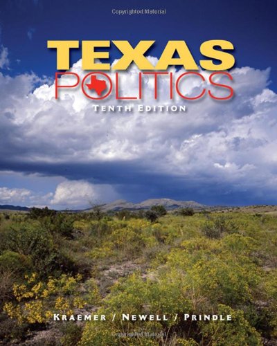 Texas Politics 10th Edition Richard H Kraemer Charldean Newell