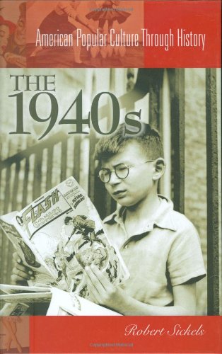 The 1940s Robert C Sickels