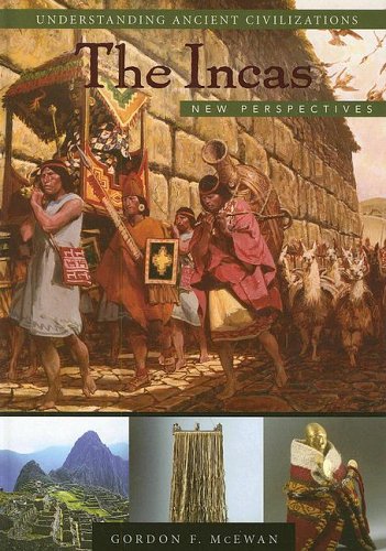 The Incas New Perspectives Gordon F Mcewan John Weeks