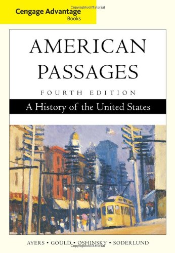 Cengage Advantage Books American Passages A History Of The United States 4th Edition Edward L Ayers