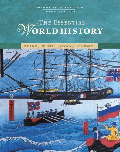 The Essential World History Volume Ii 3rd Edition William J Duiker