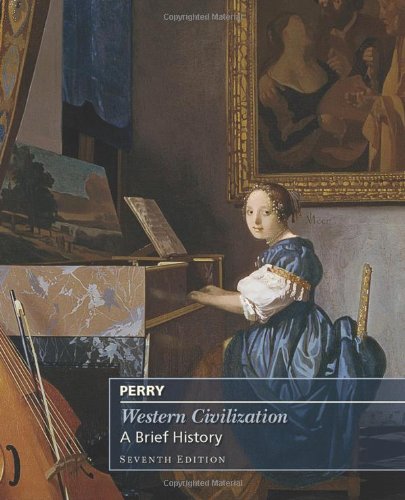 Western Civilization A Brief History Complete 7th Edition Marvin Perry