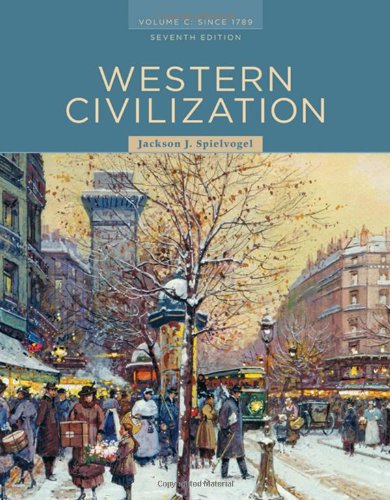 Western Civilization Volume C Since 1789 7th Edition Jackson J Spielvogel