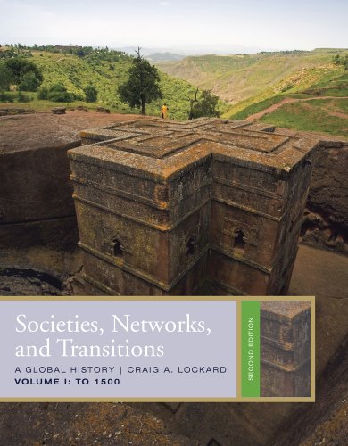 Societies Networks And Transitions Volume 1 To 1500 2nd Edition Craig A Lockard