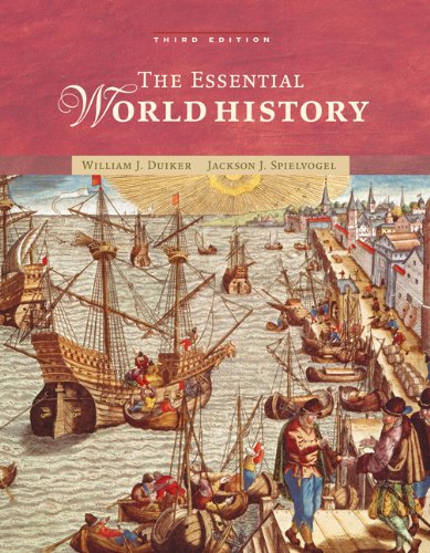 The Essential World History 3rd Edition William J Duiker Jackson J Spielvogel