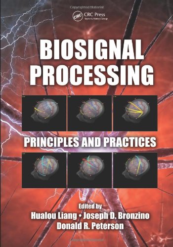 Biosignal Processing Principles And Practices Hualou Liang Joseph D Bronzino
