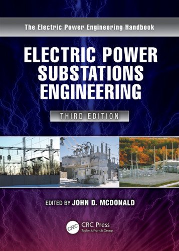 Electric Power Substations Engineering Third Edition 3rd John D Mcdonald