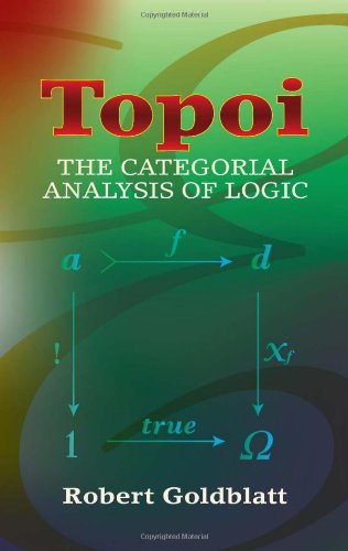 Topoi The Categorial Analysis Of Logic Revised Robert Goldblatt