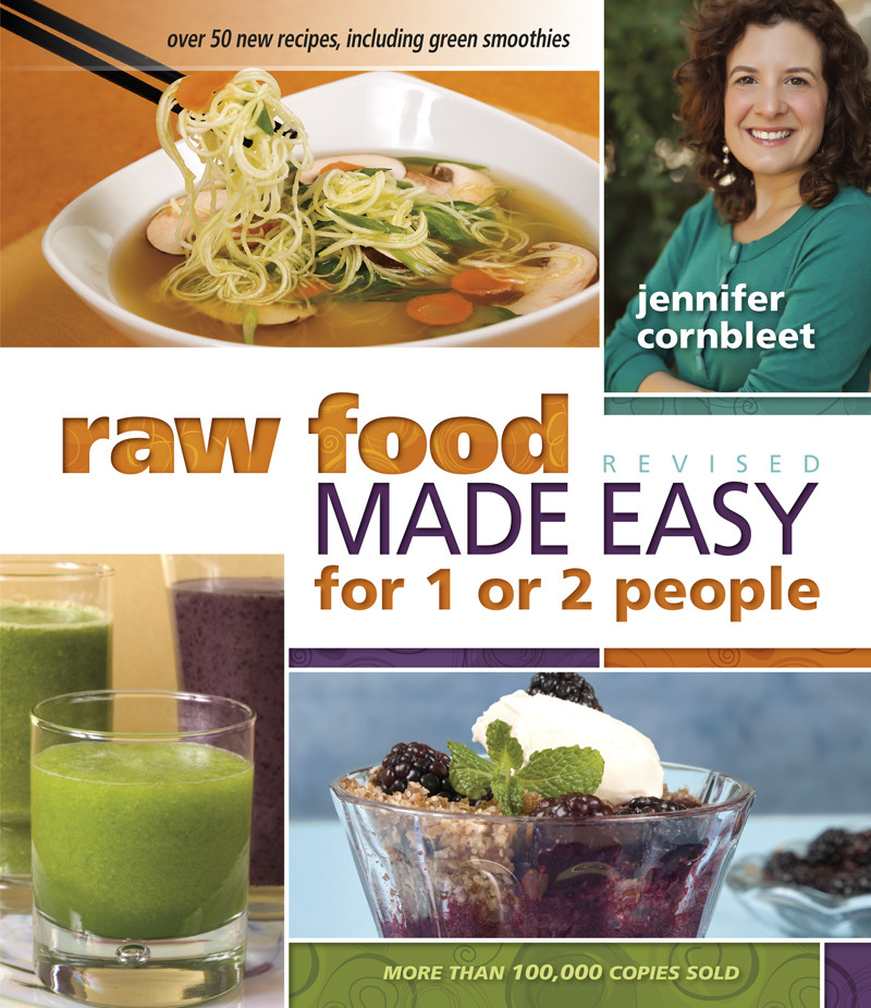 Raw Food Made Easy For 1 Or 2 People Revised Jennifer Cornbleet