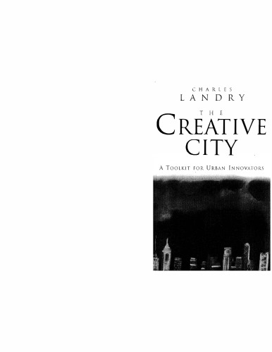 The Creative City A Toolkit For Urban Innovators Landry Charles
