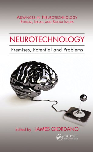 Neurotechnology Premises Potential And Problems 1st Edition James Giordano