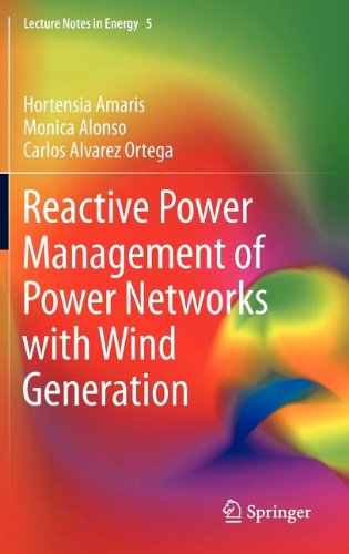 Reactive Power Management Of Power Networks With Wind Generation 1st Edition Hortensia Amaris