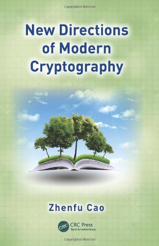 New Directions Of Modern Cryptography 1st Edition Zhenfu Cao