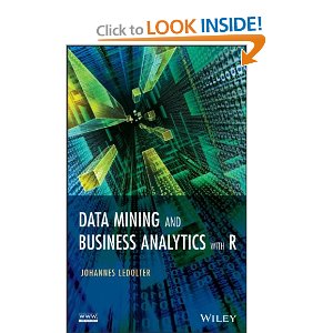 Data Mining And Business Analytics With R Johannes Ledolter