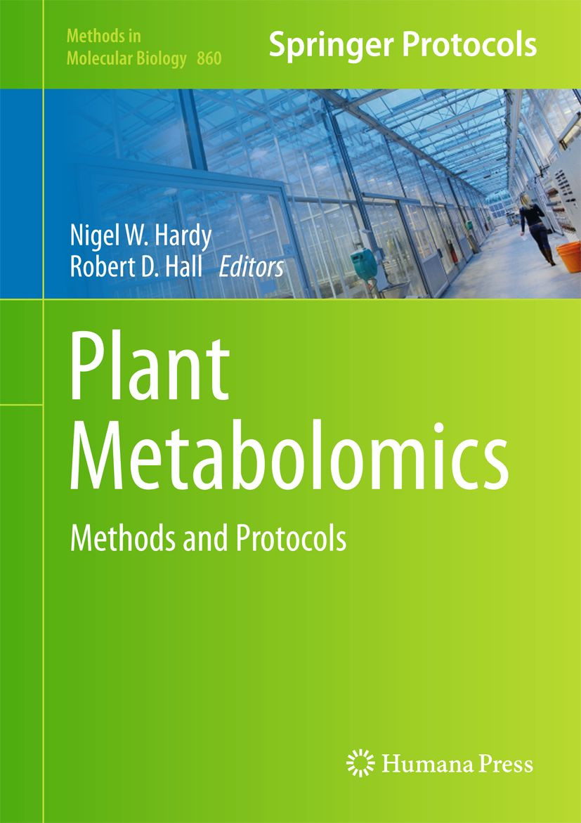 Plant Metabolomics Methods And Protocols 1st Edition Nigel W Hardy