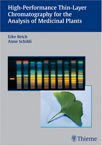 Highperformance Thinlayer Chromatography For The Analysis Of Medicinal Plants 1st Edition Eike Reich