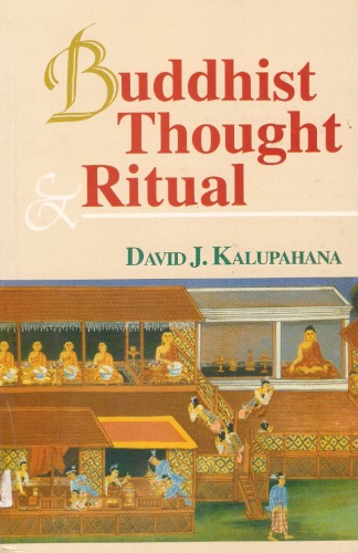 Buddhist Thought And Ritual David J Kalupahana