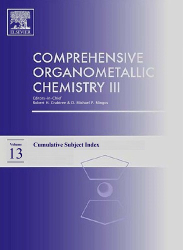 Comprehensive Organometalic Chemistry Iii Cumulative Indexes Crabtree R Mingos M
