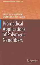 Biomedical Applications Of Polymeric Nanofibers 1st Edition Sowmya Srinivasan