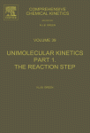 Unimolecular Kinetics Part 1 The Reaction Step Njb Green Eds