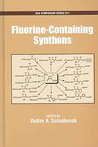Fluorinecontaining Synthons Vadim A Soloshonok Eds