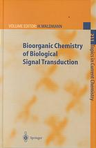 Bioorganic Chemistry Of Biological Signal Transduction 1st Edition Alexander Levitzki Auth