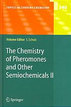 The Chemistry Of Pheromones And Other Semiochemicals Ii 1st Edition Walter S Leal Auth
