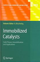 Immobilized Catalysts Kirschning A