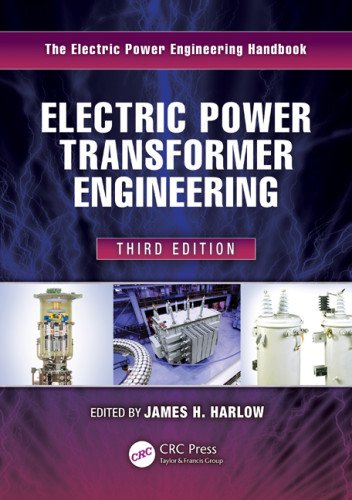 Electric Power Transformer Engineering Third Edition 3rd James H Harlow