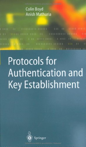 Protocols For Authentication And Key Establishment 2003th Edition Colin Boyd