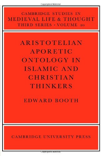Aristotelian Aporetic Ontology In Islamic And Christian Thinkers 1st Edition Edward Booth