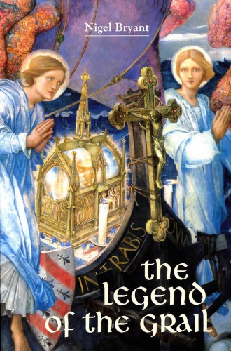 The Legend Of The Grail Nigel Bryant