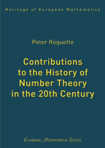 Contributions To The History Of Number Theory In The 20th Century Peter Roquette