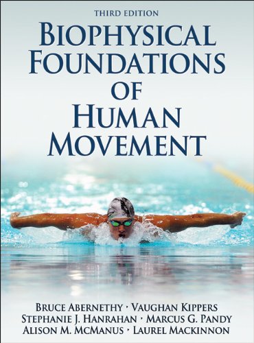 Biophysical Foundations Of Human Movement 3rd Edition Bruce Abernethy