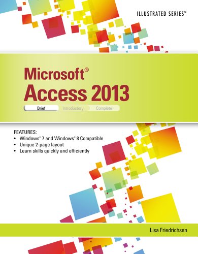 Microsoft Access 2013 Illustrated Brief 1st Edition Lisa Friedrichsen