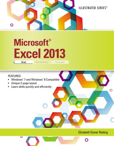 Microsoft Excel 2013 Illustrated Brief 1st Edition Elizabeth Eisner Reding
