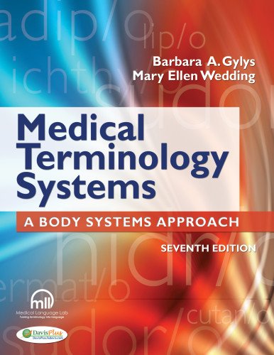 Medical Terminology Systems 7th Edition Barbara A Gylys Mary Ellen Wedding