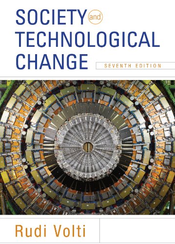 Society And Technological Change Seventh Edition Rudi Volti