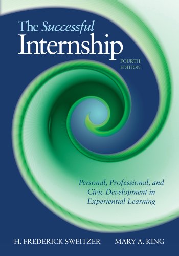 The Successful Internship 4th Edition H Frederick Sweitzer Mary A King