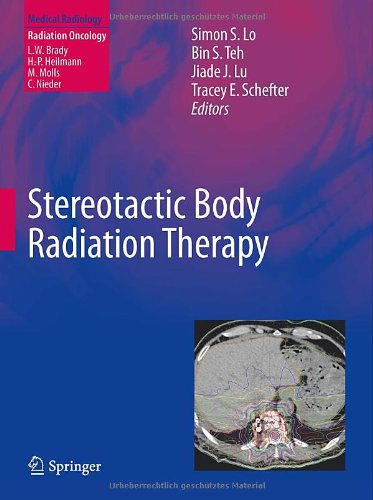Stereotactic Body Radiation Therapy 2012th Edition Simon S Lo