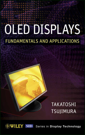Oled Displays Fundamentals And Applications 1st Edition Takatoshi Tsujimura
