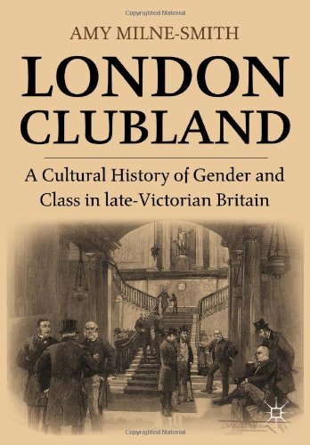 London Clubland 1st Edition A Milnesmith