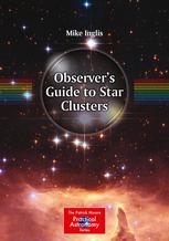 Observers Guide To Star Clusters 1st Edition Mike Inglis Auth
