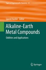 Alkalineearth Metal Compounds Oddities And Applications 1st Edition Ana Torvisco