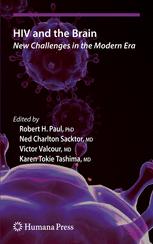 Hiv And The Brain New Challenges In The Modern Era 1st Edition Erna Milunka Kojic